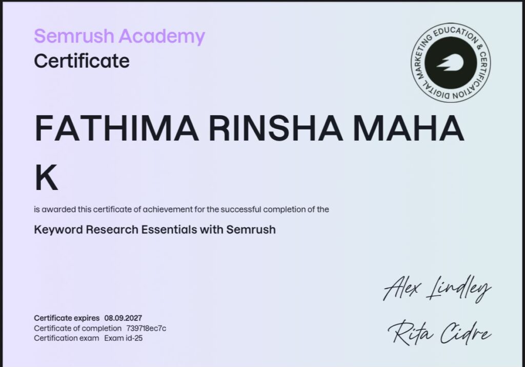 This is the certificate of fathima rinsha maha regarding semrush Academy for keyword research essentials