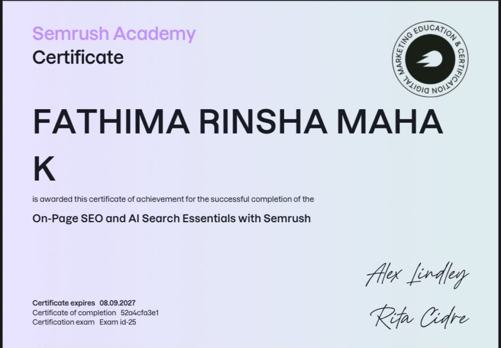 This is the certificate of fathima rinsha maha regarding semrush Academy for On- page SEO and Al search essentials